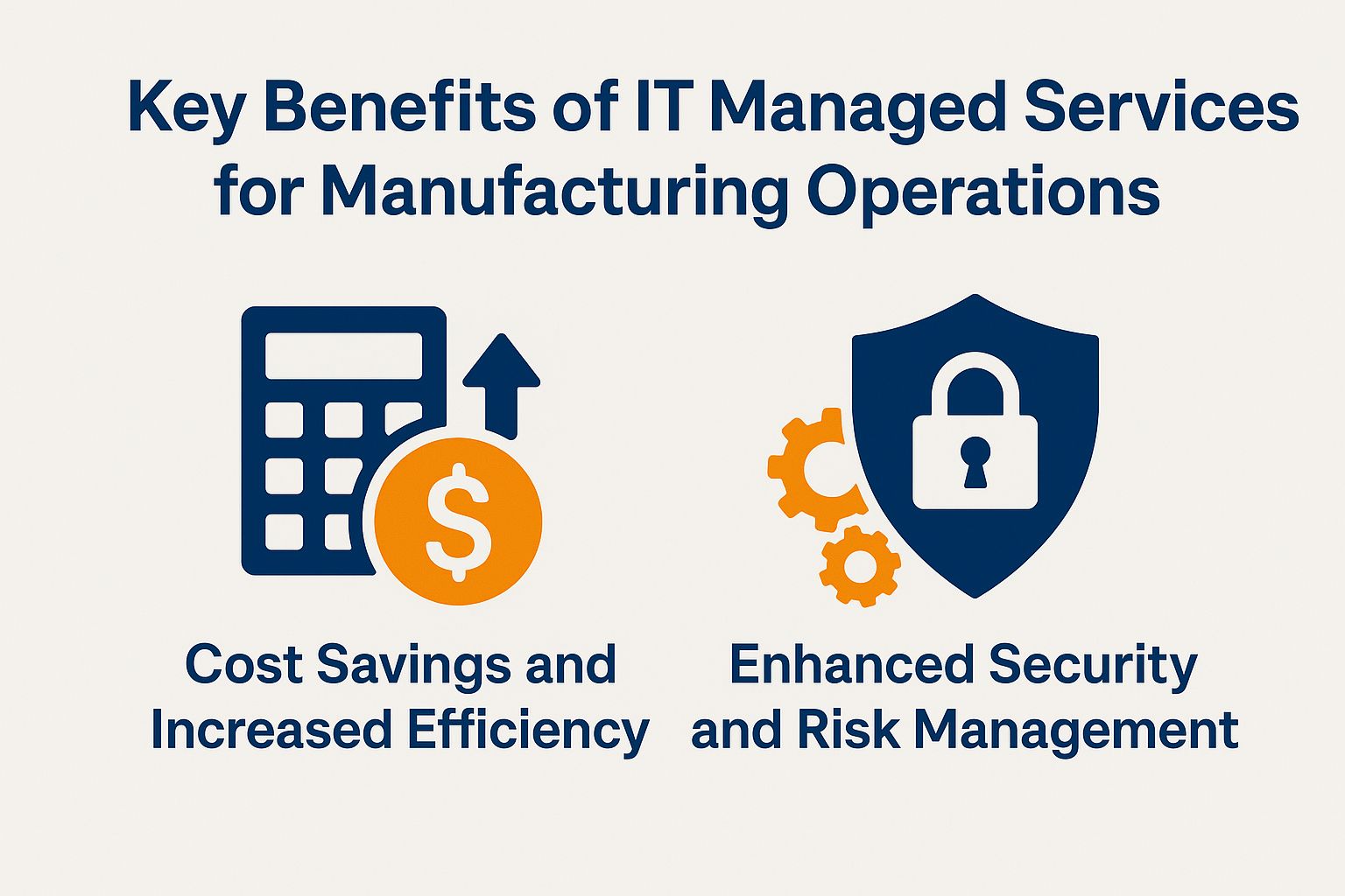 Key Benefits of IT Managed Services for Manufacturing Operations