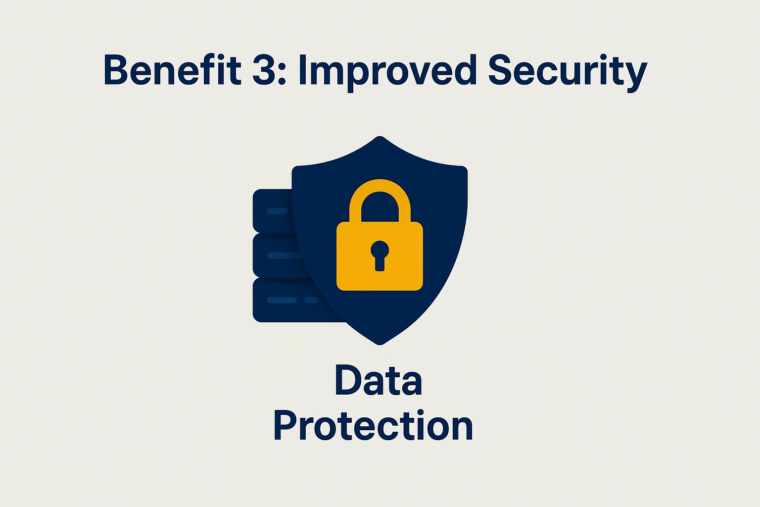 Benefit 3: Improved Security
