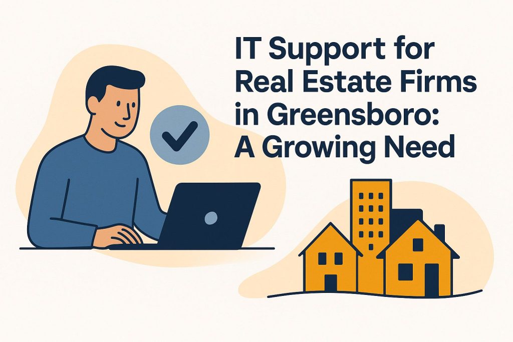 IT Support for Real Estate Firms
